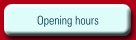 Opening hours